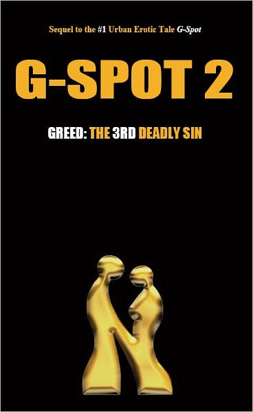 G-Spot 2, Greed: The 3rd Deadly Sin
