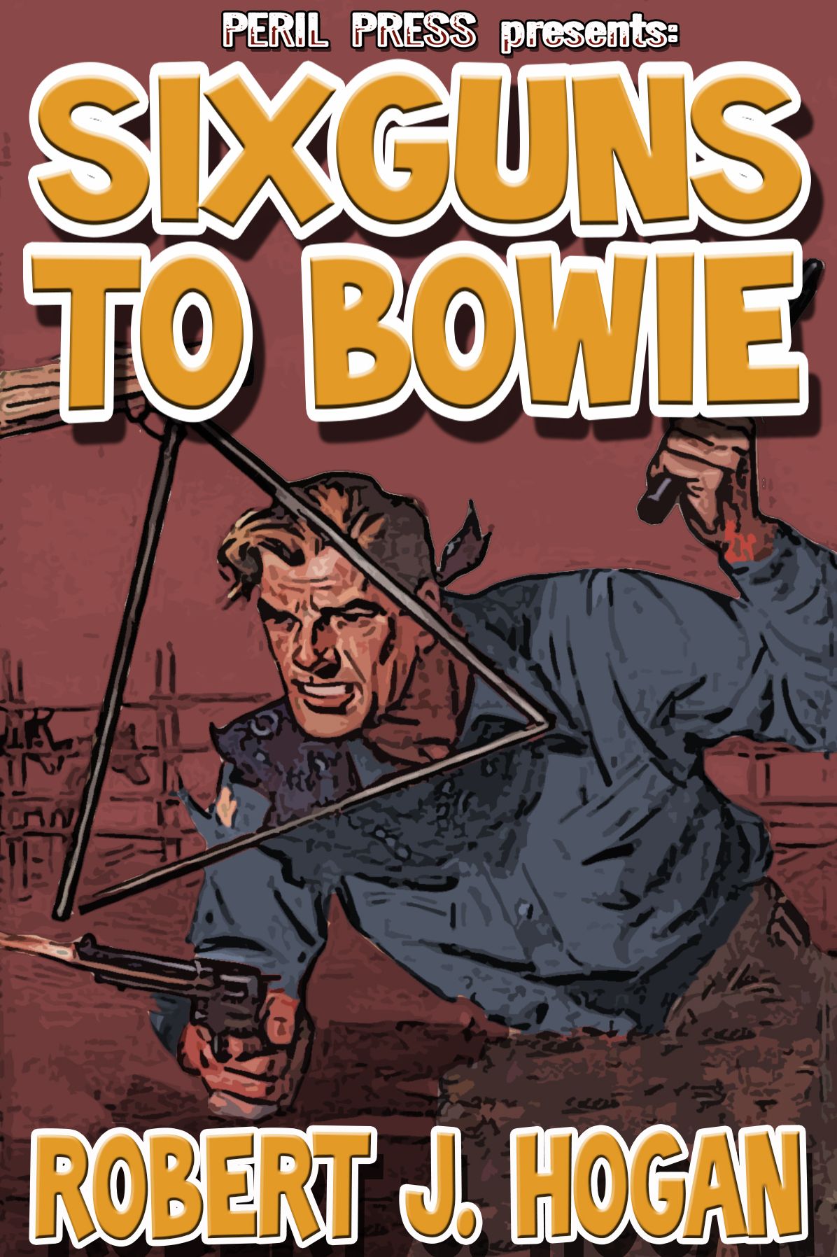 Sixguns to Bowie