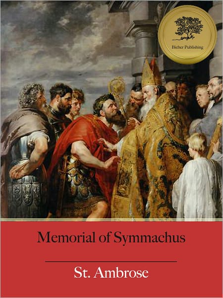 Memorial of Symmachus (Illustrated)