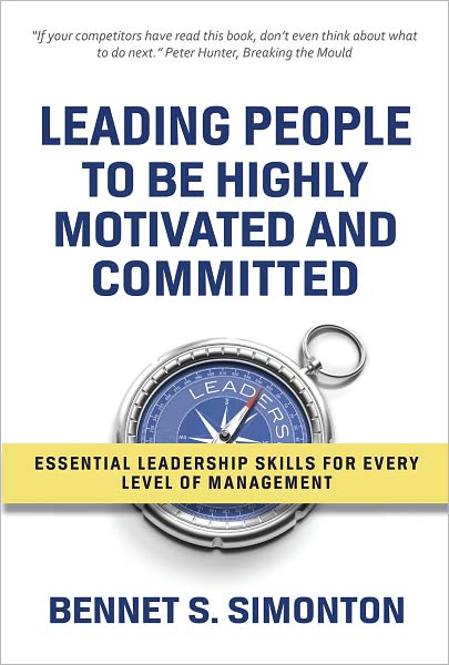 Leading People to be Highly Motivated and Committed
