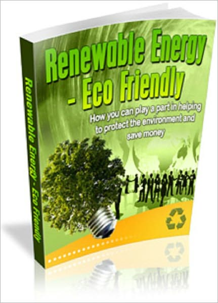 Renewable Energy - Eco Friendly