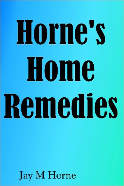 Horne's Home Remedies