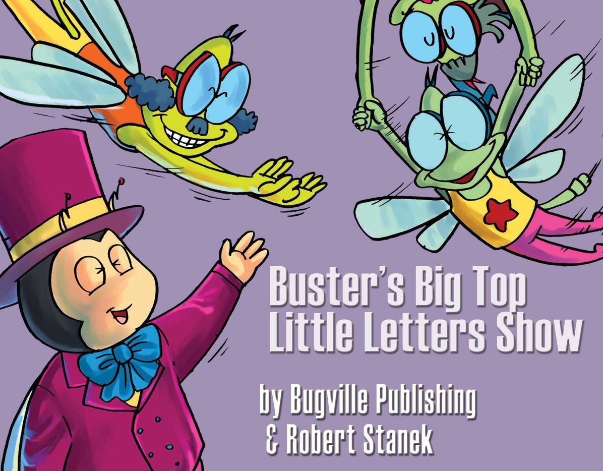Buster's Big Top Little Letters Show: Story, Flash Cards, Fun Extras (ABCs and Lowercase Letters--Big Book Edition)