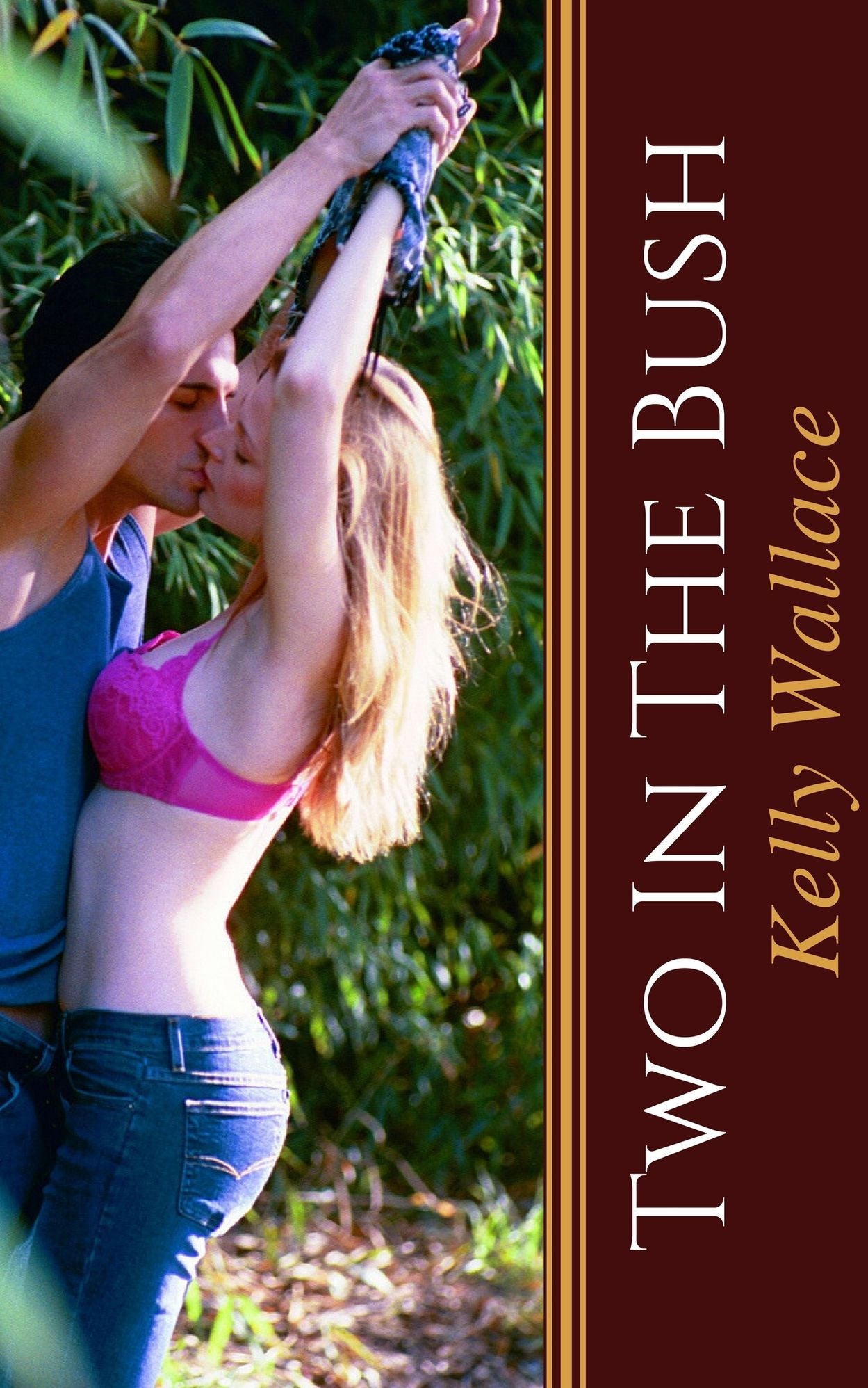 Two In The Bush (Sensual Romance - Romantic Adventure)