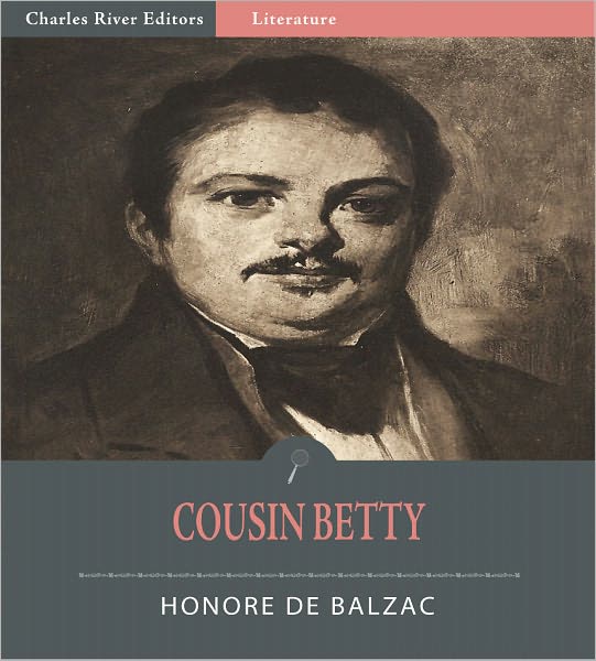 Cousin Betty (La Cousine Bette) (Illustrated)
