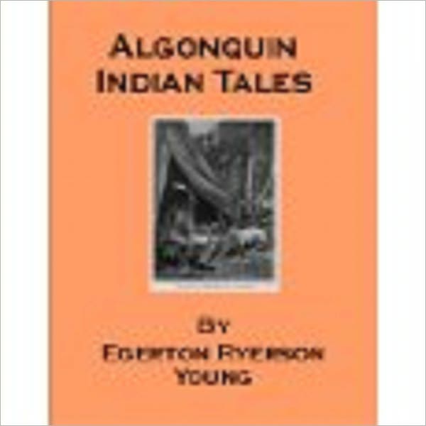 Algonquin Indian Tales