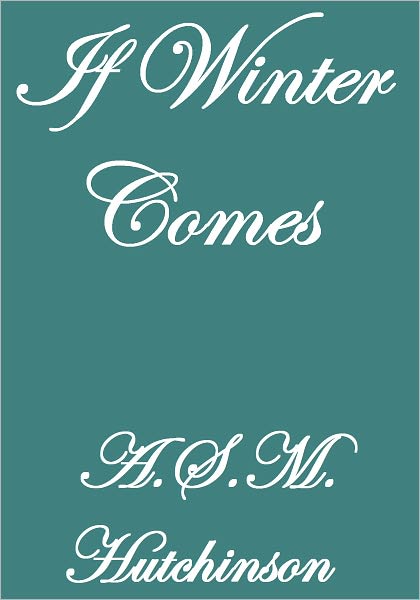 IF WINTER COMES