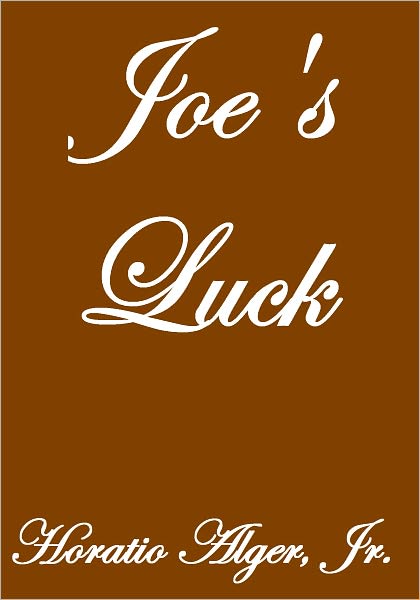 JOE'S LUCK