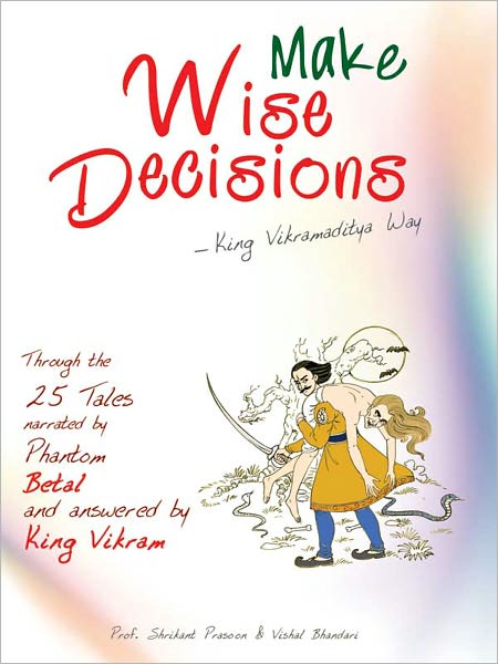 Make Wise Decisions