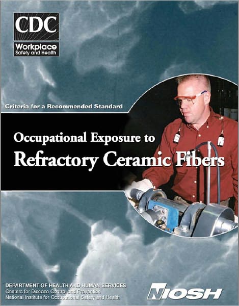 Occupational Exposure to Refractory Ceramic Fibers