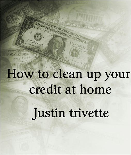 How to clean up your Credit At home