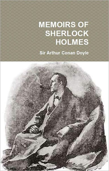 Memoirs of Sherlock Holmes