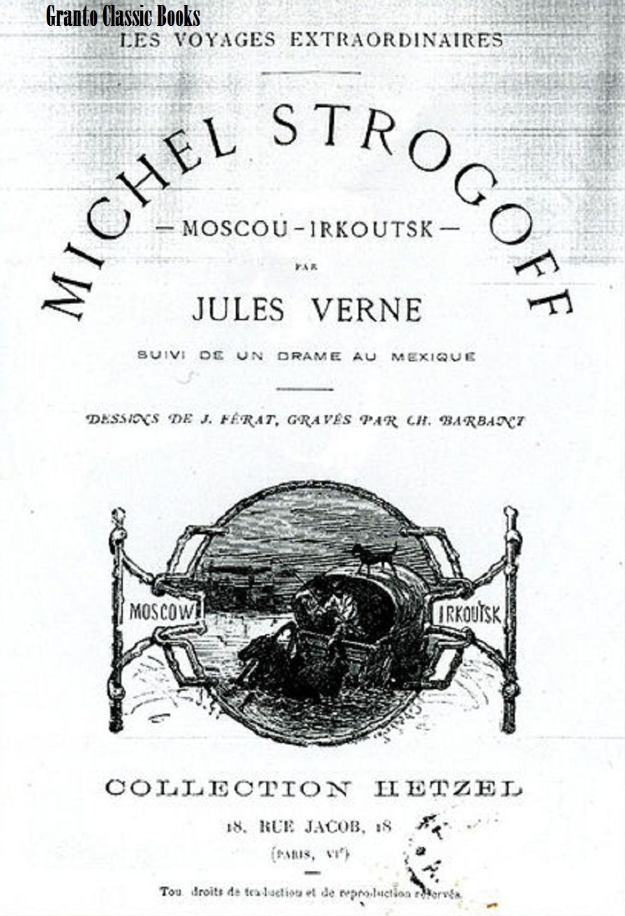 Michael Strogoff, or the Courier of the Czar by Jules Verne