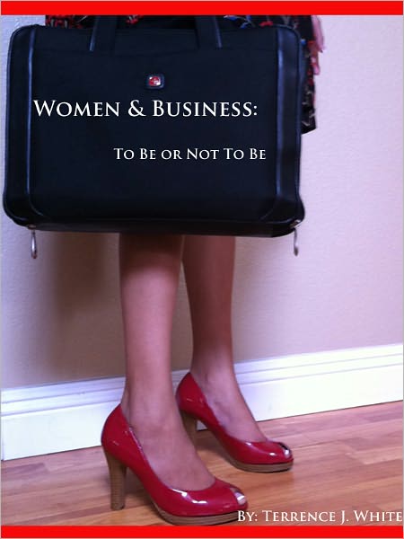 Women & Business: To Be or Not To Be
