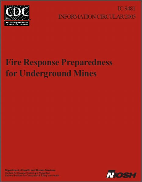 Fire Response Preparedness for Underground Mines