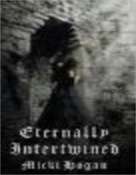 Eternally Intertwined
