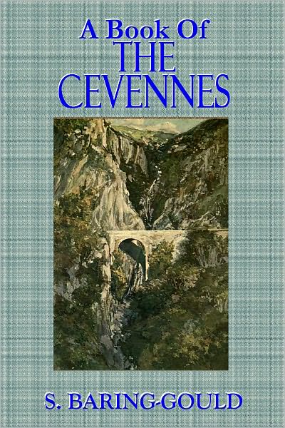 A BOOK OF THE CEVENNES