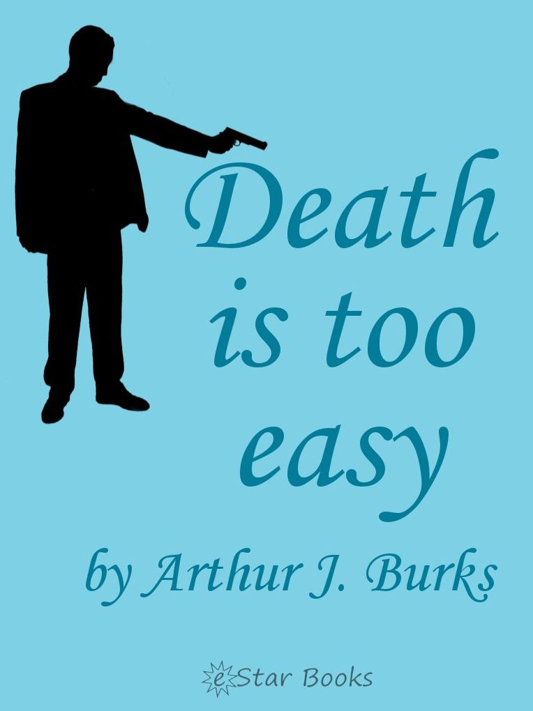 Death is too easy