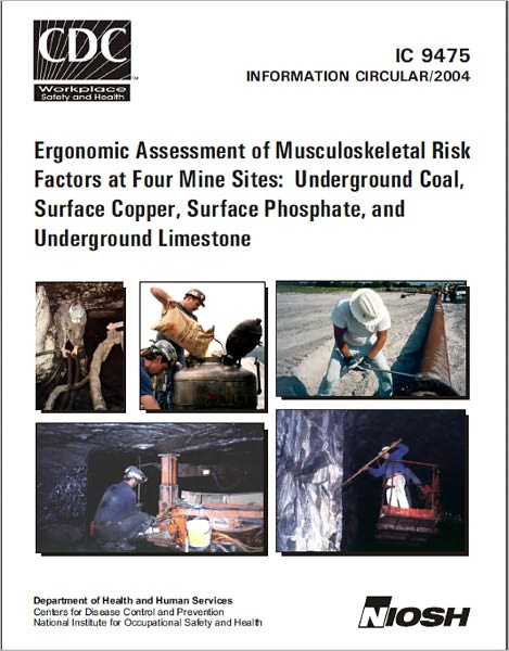 Ergonomic Assessment of Musculoskeletal Risk Factors at Four Mine Sites: Underground Coal, Surface Copper, Surface Phosphate, and Underground Limestone