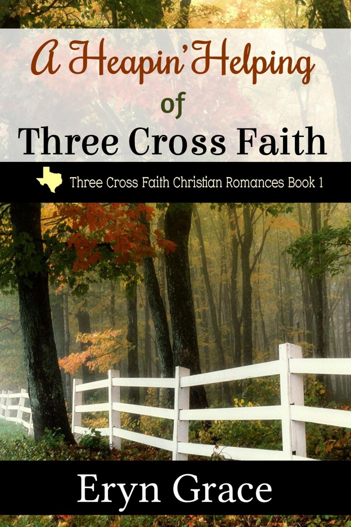 A Heapin' Helping of Three Cross Faith