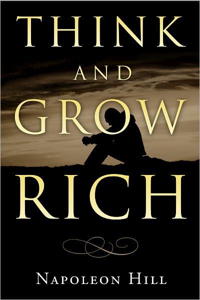 Think and Grow Rich: How to Prosper in Tough Times