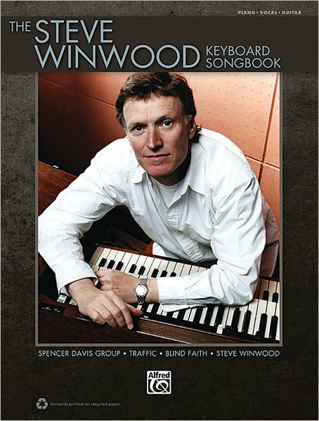 Steve Winwood Keyboard Songbook - Piano - Vocal - Guitar