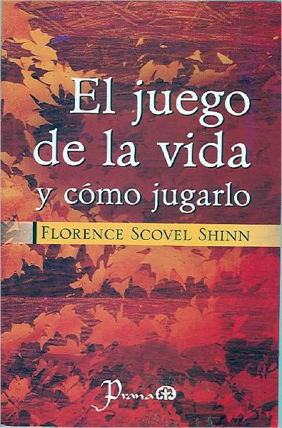 El juego de la vida y como jugarlo