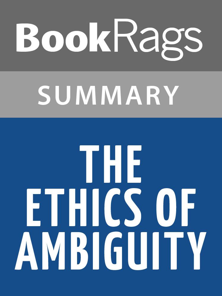The Ethics of Ambiguity by Simone de Beauvoir l Summary & Study Guide