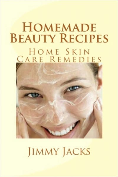 Homemade Beauty Recipes