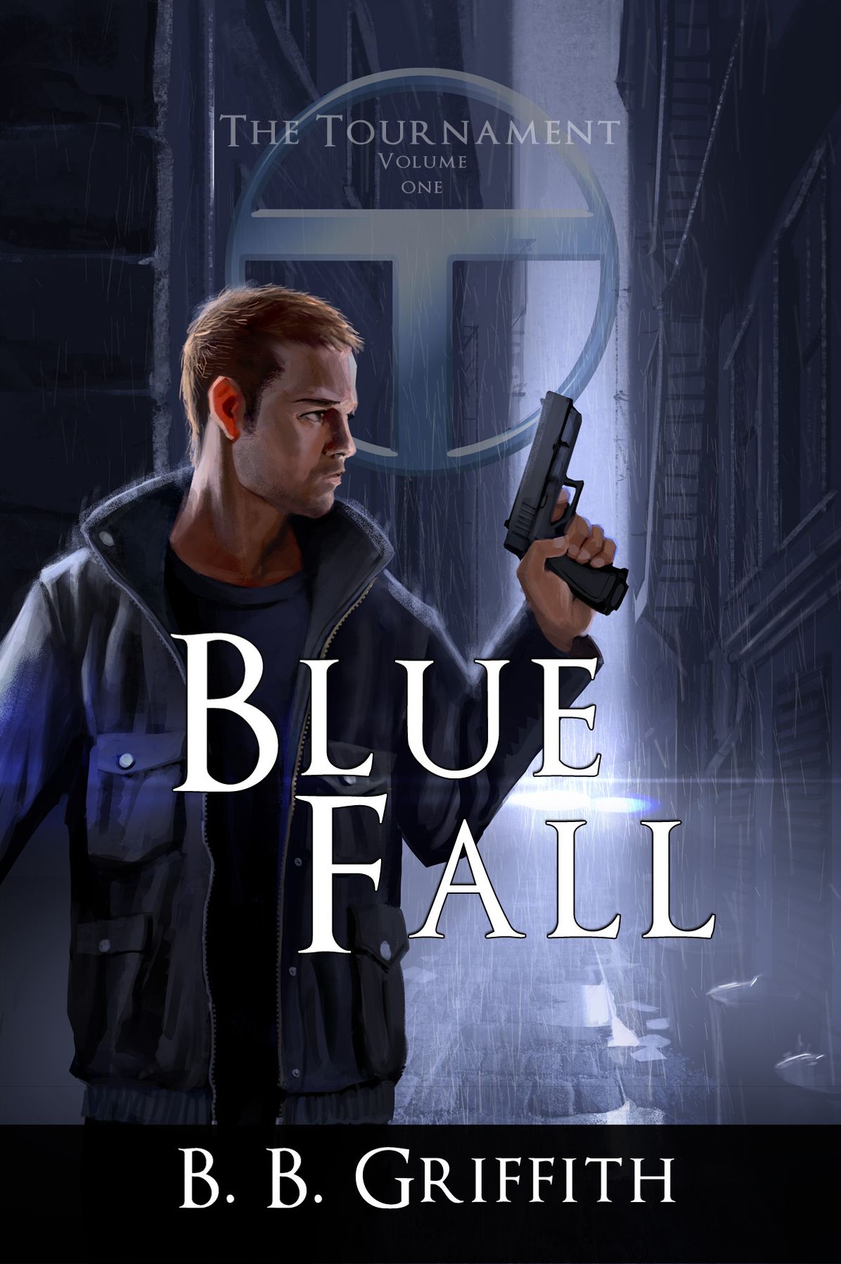 Blue Fall (The Tournament, Book 1)