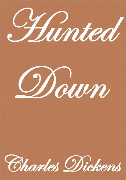 Hunted Down