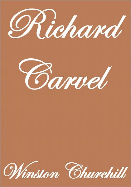 RICHARD CARVEL