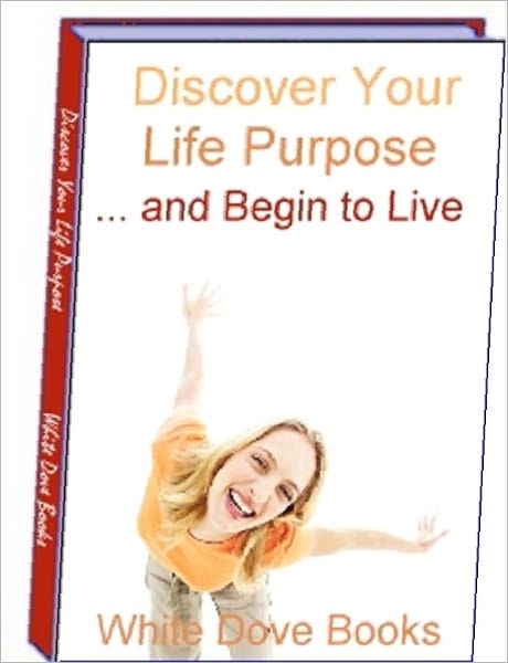 Discovering Your Life Purpose - Best Self-Esteem Study Guide eBook ..