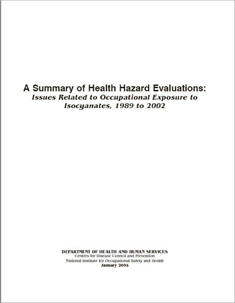 Issues Related to Occupational Exposure to Isocyanates, 1989 to 2002