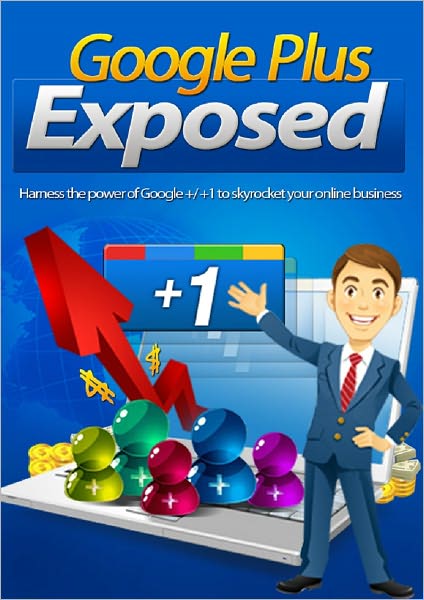 Google Plus Exposed