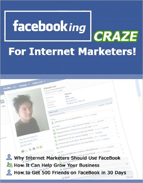 FaceBooking Craze for Internet Marketers!