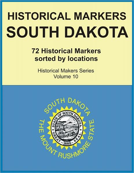 Historical Markers SOUTH DAKOTA