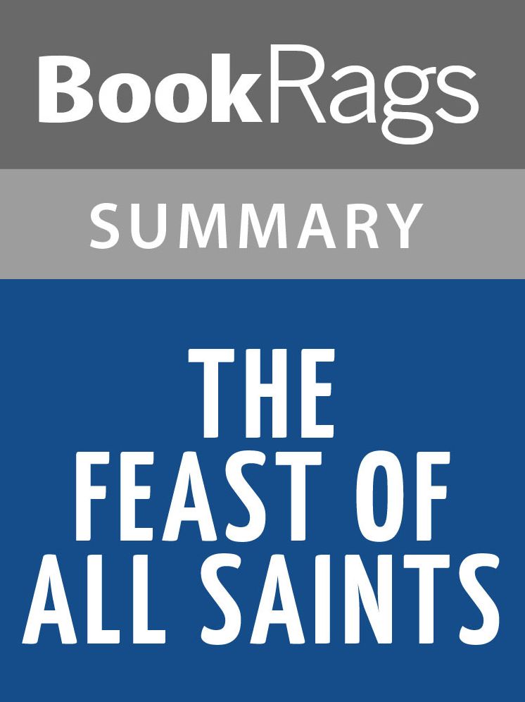 The Feast of All Saints by Anne Rice l Summary & Study Guide