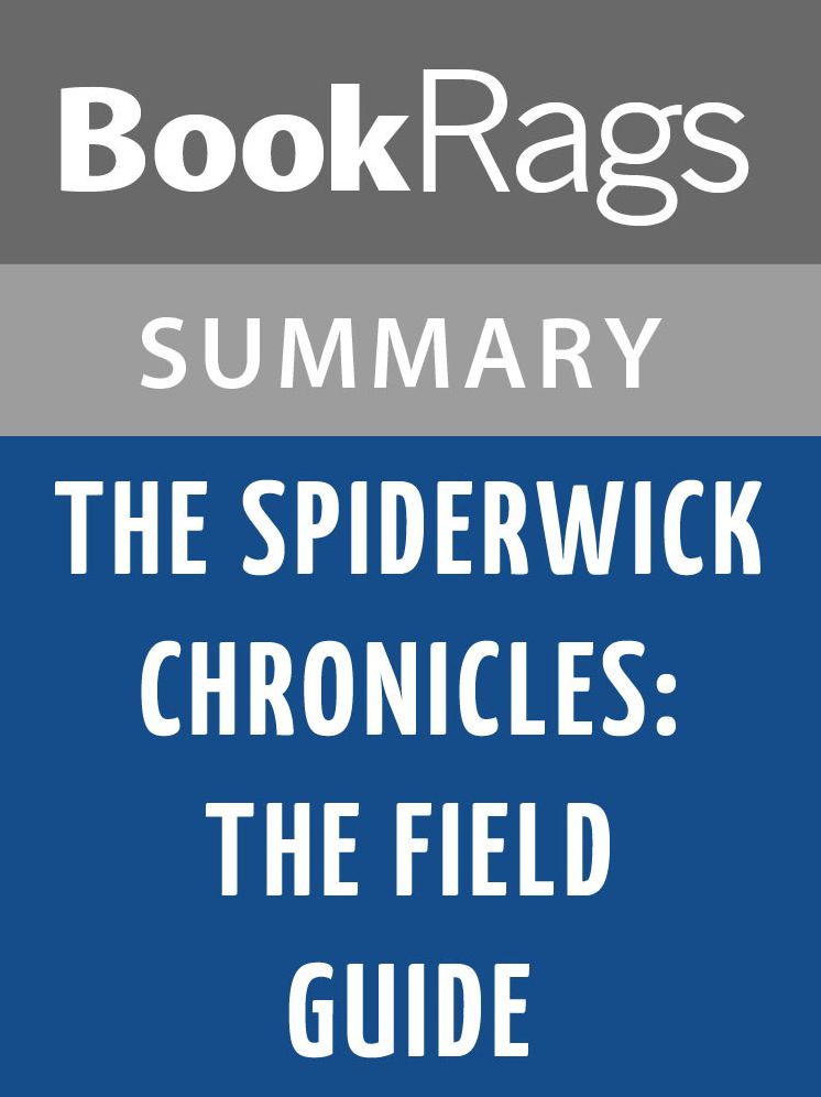 The Spiderwick Chronicles: The Field Guide by Holly Black l Summary & Study Guide