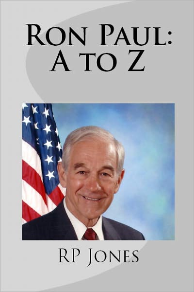 Ron Paul: A to Z