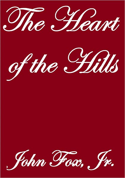 THE HEART OF THE HILLS