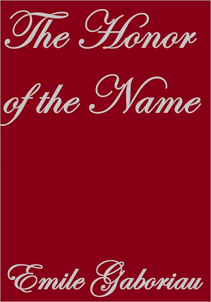 THE HONOR OF THE NAME