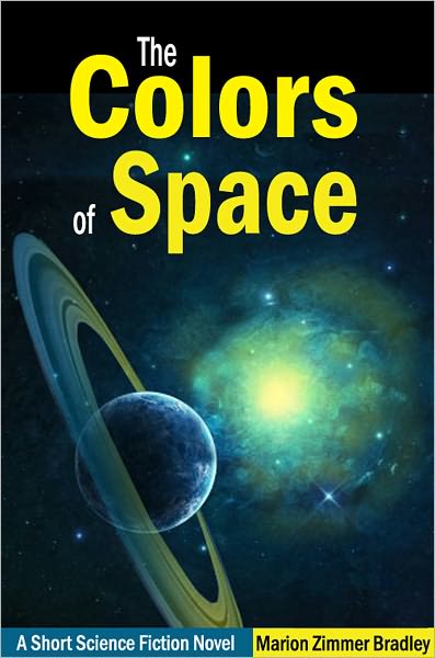 The Colors of Space: A Science Fiction Novel