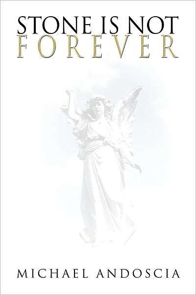 Stone Is Not Forever