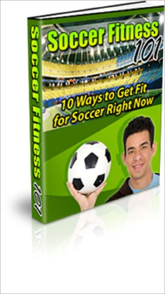 Soccer Fitness 101