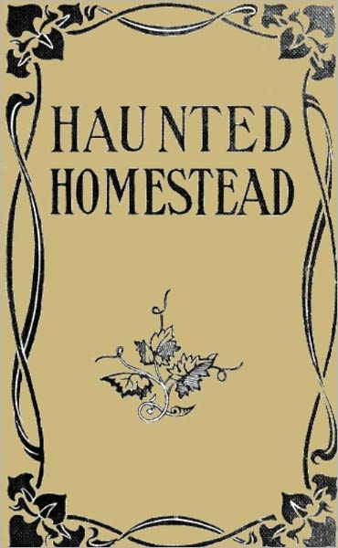 Haunted Homestead