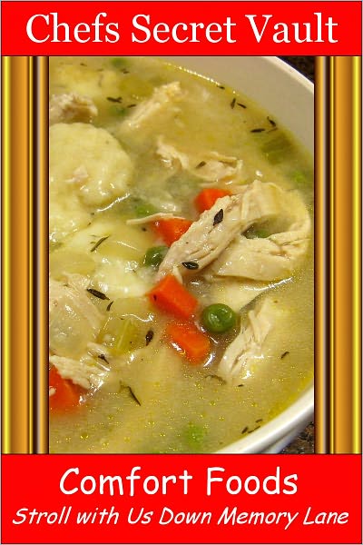 Comfort Foods - Stroll With Us Down Memory Lane