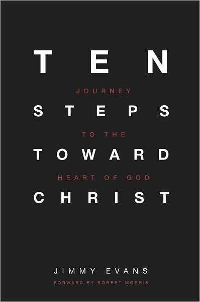 Ten Steps Toward Christ