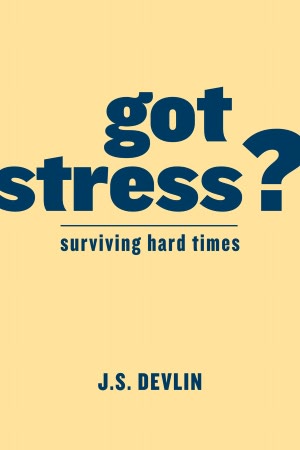 GOT STRESS?