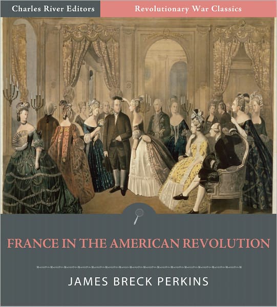 France in the American Revolution (Illustrated)